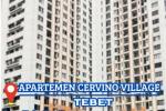 Dijual Apartemen Cervino Village Tebet 2BR Furnished Unit Siap Huni